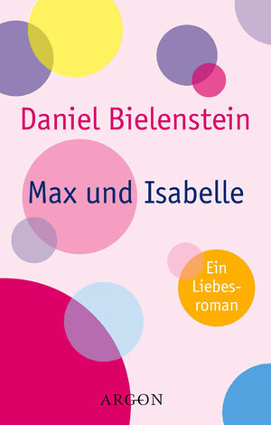 Buchcover Max und Isabelle | Daniel Bielenstein | EAN 9783870246747 | ISBN 3-87024-674-X | ISBN 978-3-87024-674-7