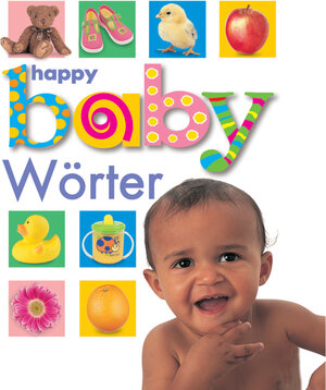 Buchcover Happy Baby - Wörter  | EAN 9783870249557 | ISBN 3-87024-955-2 | ISBN 978-3-87024-955-7