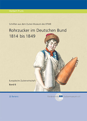 Buchcover Rohrzucker im Deutschen Bund 1814 bis 1849 | Herbert Pruns | EAN 9783870401542 | ISBN 3-87040-154-0 | ISBN 978-3-87040-154-2