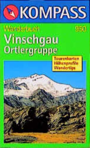 Buchcover Vinschgau /Ortlergruppe | Raimund Rechenmacher | EAN 9783870514044 | ISBN 3-87051-404-3 | ISBN 978-3-87051-404-4