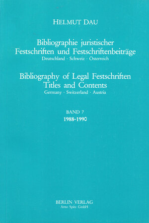 Buchcover Bibliographie Juristischer Festschriften und Festschriftbeiträge... / Bibliographie Juristischer Festschriften und Festschriftbeiträge... | Helmut Dau | EAN 9783870613860 | ISBN 3-87061-386-6 | ISBN 978-3-87061-386-0