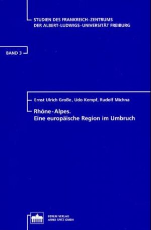 Buchcover Rhone-Alpes | Ernst U Grosse | EAN 9783870617486 | ISBN 3-87061-748-9 | ISBN 978-3-87061-748-6