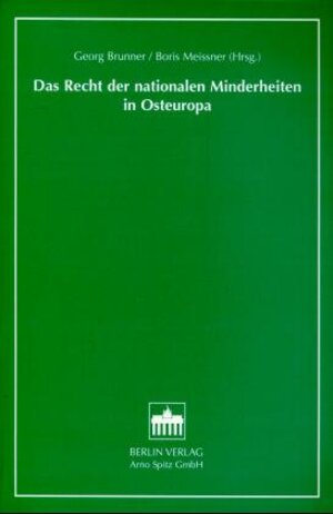 Buchcover Das Recht der nationalen Minderheiten in Osteuropa | Georg Brunner | EAN 9783870618322 | ISBN 3-87061-832-9 | ISBN 978-3-87061-832-2