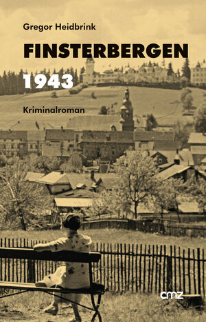 Buchcover Finsterbergen 1943 | Gregor Heidbrink | EAN 9783870623494 | ISBN 3-87062-349-7 | ISBN 978-3-87062-349-4