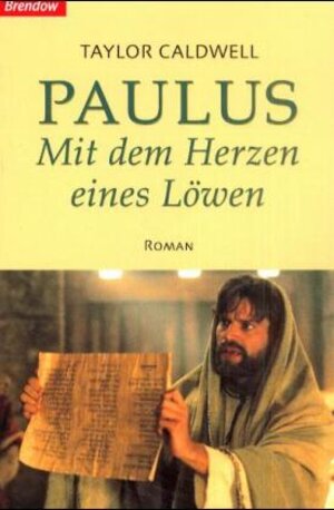 Buchcover Paulus - Mit dem Herzen eines Löwen | Taylor Caldwell | EAN 9783870678807 | ISBN 3-87067-880-1 | ISBN 978-3-87067-880-7