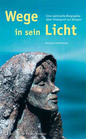 Buchcover Wege in sein Licht | Barbara Stühlmeyer | EAN 9783870712938 | ISBN 3-87071-293-7 | ISBN 978-3-87071-293-8