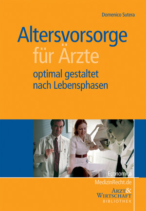 Buchcover Altersvorsorge für Ärzte | Domenico Sutera | EAN 9783870814861 | ISBN 3-87081-486-1 | ISBN 978-3-87081-486-1