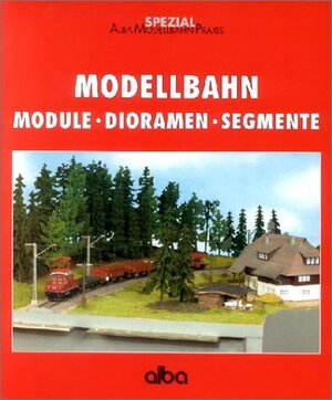 Modellbahn: Module, Dioramen, Segmente