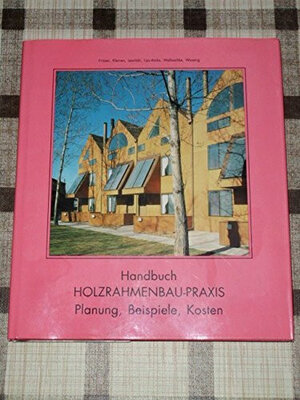 Buchcover Handbuch Holzrahmenbau-Praxis | Klaus Fritzen | EAN 9783871040788 | ISBN 3-87104-078-9 | ISBN 978-3-87104-078-8