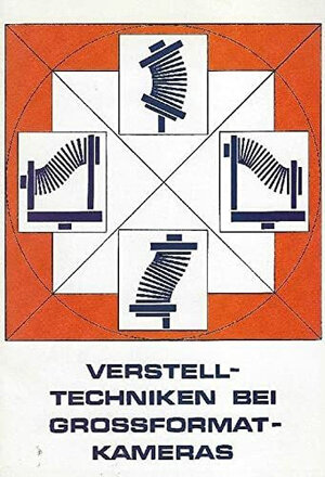 Buchcover Verstelltechniken bei Grossformatkameras | Hans Bluth | EAN 9783871191336 | ISBN 3-87119-133-7 | ISBN 978-3-87119-133-6
