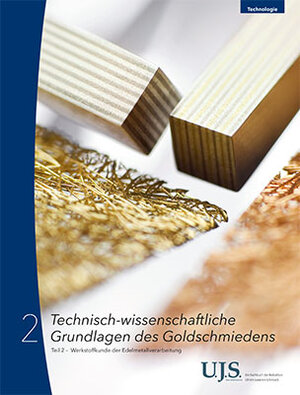 Buchcover Technisch-wissenschaftliche Grundlagen des Goldschmiedens Teil 2  | EAN 9783871243592 | ISBN 3-87124-359-0 | ISBN 978-3-87124-359-2