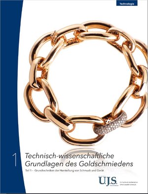 Buchcover Technisch-wissenschaftliche Grundlagen des Goldschmiedens Teil 1 | EAN 9783871243769 | ISBN 3-87124-376-0 | ISBN 978-3-87124-376-9
