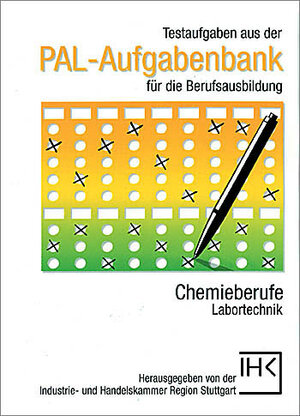 PAL-Aufgabenbank, Testaufgaben für die Berufsausbildung, Chemieberufe, Labortechnik