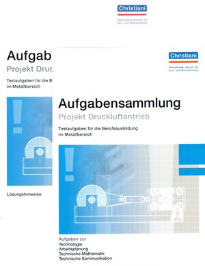 Buchcover Aufgabensammlung Projekt Druckluftantrieb | Wolfgang K. Bayer | EAN 9783871250682 | ISBN 3-87125-068-6 | ISBN 978-3-87125-068-2