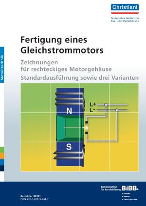 Buchcover Fertigung eines Gleichstrommotors | Hartmut Denzin | EAN 9783871252617 | ISBN 3-87125-261-1 | ISBN 978-3-87125-261-7