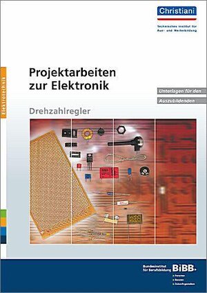 Buchcover Projektarbeiten zur Elektronik  | EAN 9783871253737 | ISBN 3-87125-373-1 | ISBN 978-3-87125-373-7
