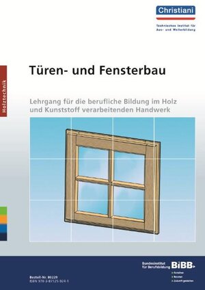 Buchcover Türen- und Fensterbau | Günter Unverferth | EAN 9783871259241 | ISBN 3-87125-924-1 | ISBN 978-3-87125-924-1