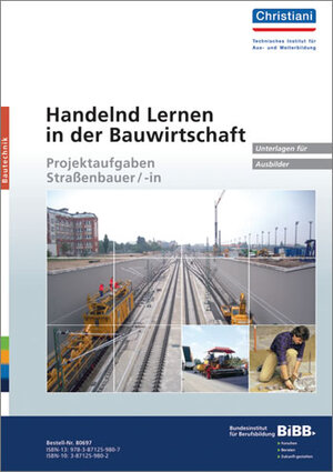 Buchcover Handelnd Lernen in der Bauwirtschaft  | EAN 9783871259807 | ISBN 3-87125-980-2 | ISBN 978-3-87125-980-7