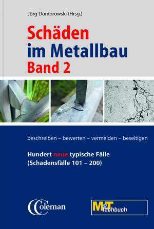 Buchcover Schäden im Metallbau - Band 2  | EAN 9783871280870 | ISBN 3-87128-087-9 | ISBN 978-3-87128-087-0