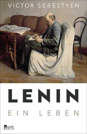 Buchcover Lenin | Victor Sebestyen | EAN 9783871341656 | ISBN 3-87134-165-7 | ISBN 978-3-87134-165-6