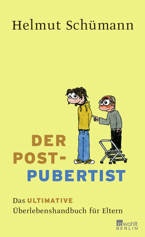 Buchcover Der Postpubertist | Helmut Schümann | EAN 9783871346101 | ISBN 3-87134-610-1 | ISBN 978-3-87134-610-1