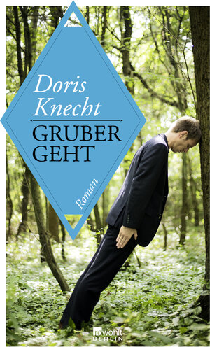Buchcover Gruber geht | Doris Knecht | EAN 9783871346910 | ISBN 3-87134-691-8 | ISBN 978-3-87134-691-0