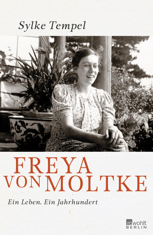 Buchcover Freya von Moltke | Sylke Tempel | EAN 9783871346972 | ISBN 3-87134-697-7 | ISBN 978-3-87134-697-2