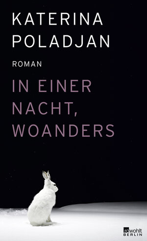 Buchcover In einer Nacht, woanders | Katerina Poladjan | EAN 9783871347177 | ISBN 3-87134-717-5 | ISBN 978-3-87134-717-7