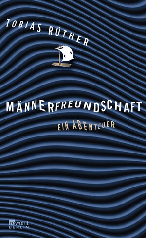 Buchcover Männerfreundschaft | Tobias Rüther | EAN 9783871347481 | ISBN 3-87134-748-5 | ISBN 978-3-87134-748-1