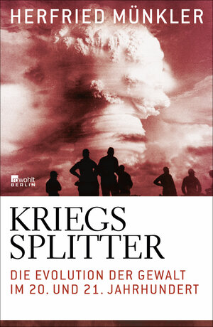 Buchcover Kriegssplitter | Herfried Münkler | EAN 9783871348167 | ISBN 3-87134-816-3 | ISBN 978-3-87134-816-7