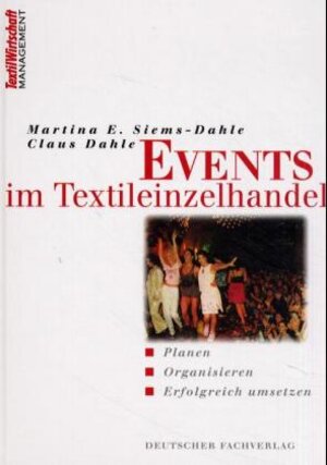 Events im Textileinzelhandel: Planen, organisieren, erfolgreich umsetzen