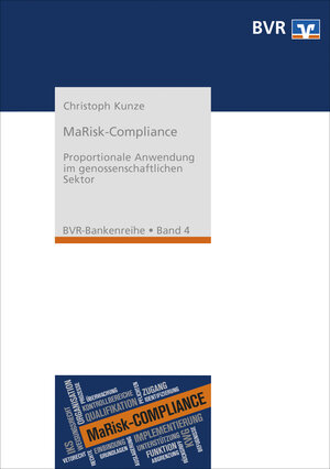 Buchcover MaRisk-Compliance | Dr. Christoph Kunze | EAN 9783871512629 | ISBN 3-87151-262-1 | ISBN 978-3-87151-262-9