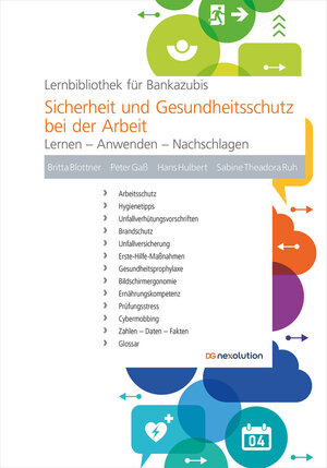 Buchcover Sicherheit und Gesundheitsschutz bei der Arbeit | Britta Blottner | EAN 9783871512797 | ISBN 3-87151-279-6 | ISBN 978-3-87151-279-7