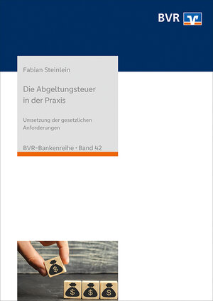 Buchcover Die Abgeltungsteuer in der Praxis | Steinlein Fabian | EAN 9783871513046 | ISBN 3-87151-304-0 | ISBN 978-3-87151-304-6