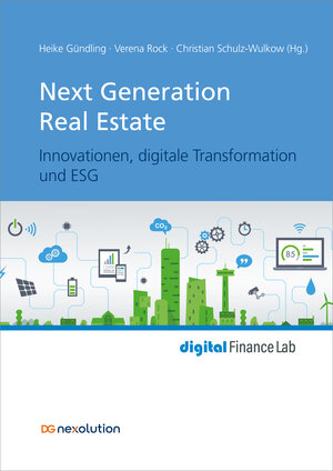 Buchcover Next Generation Real Estate | Heike Gründling | EAN 9783871513220 | ISBN 3-87151-322-9 | ISBN 978-3-87151-322-0