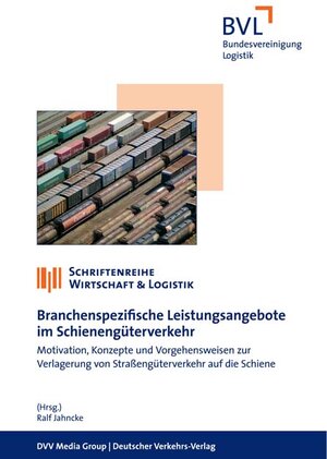 Buchcover Branchenspezifische Leistungsangebote im Schienengüterverkehr  | EAN 9783871543777 | ISBN 3-87154-377-2 | ISBN 978-3-87154-377-7