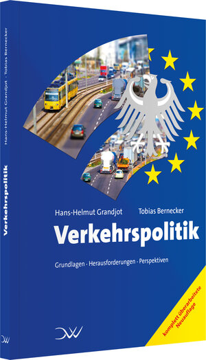 Buchcover Verkehrspolitik | Hans-Helmut Grandjot | EAN 9783871544958 | ISBN 3-87154-495-7 | ISBN 978-3-87154-495-8