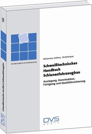 Buchcover Schweißtechnik im Schienenfahrzeugbau | H Büttemeier | EAN 9783871552007 | ISBN 3-87155-200-3 | ISBN 978-3-87155-200-7