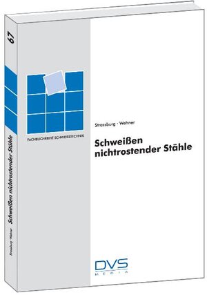 Buchcover Schweißen nichtrostender Stähle | F W Strassburg | EAN 9783871552212 | ISBN 3-87155-221-6 | ISBN 978-3-87155-221-2