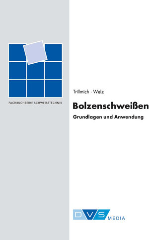 Buchcover Bolzenschweißen  | EAN 9783871552403 | ISBN 3-87155-240-2 | ISBN 978-3-87155-240-3