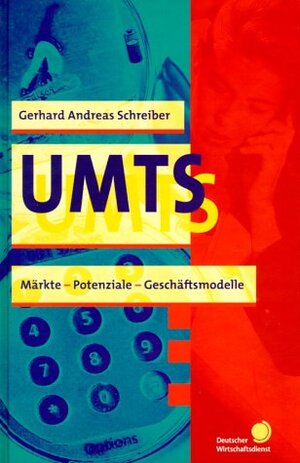 Buchcover UMTS | Gerhard A Schreiber | EAN 9783871564239 | ISBN 3-87156-423-0 | ISBN 978-3-87156-423-9