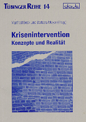 Buchcover Krisenintervention: Konzepte und Realität  | EAN 9783871592140 | ISBN 3-87159-214-5 | ISBN 978-3-87159-214-0