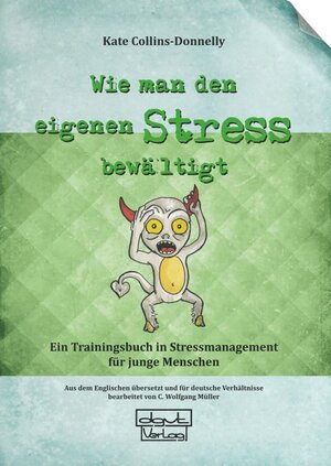 Buchcover Wie man den eigenen Stress bewältigt | Kate Collins-Donnelly | EAN 9783871592638 | ISBN 3-87159-263-3 | ISBN 978-3-87159-263-8