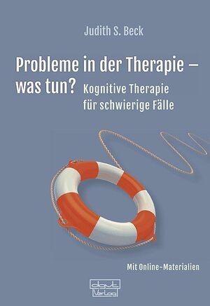 Buchcover Probleme in der Therapie – was tun? | Judith S. Beck | EAN 9783871592898 | ISBN 3-87159-289-7 | ISBN 978-3-87159-289-8