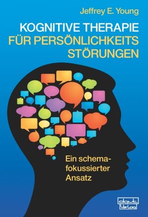 Buchcover Kognitive Therapie für Persönlichkeitsstörungen | Jeffrey E. Young | EAN 9783871593345 | ISBN 3-87159-334-6 | ISBN 978-3-87159-334-5