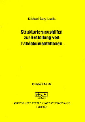 Buchcover Strukturierungshilfen zur Erstellung von Falldokumentationen | Michael Borg-Laufs | EAN 9783871593369 | ISBN 3-87159-336-2 | ISBN 978-3-87159-336-9