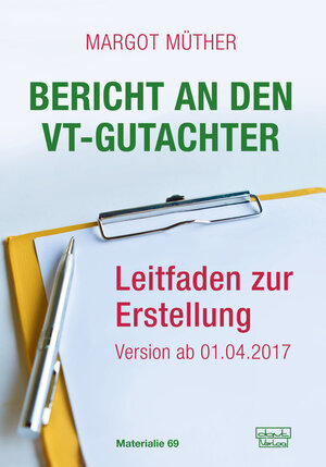 Buchcover Bericht an den VT-Gutachter | Margot Müther | EAN 9783871594328 | ISBN 3-87159-432-6 | ISBN 978-3-87159-432-8