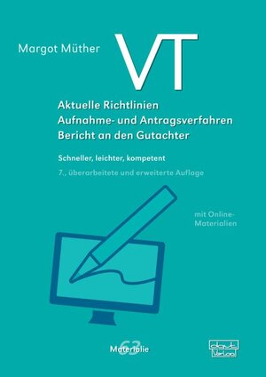 Buchcover VT – Aktuelle Richtlinien, Aufnahme- und Antragsverfahren, Bericht an den Gutachter | Margot Müther | EAN 9783871594373 | ISBN 3-87159-437-7 | ISBN 978-3-87159-437-3