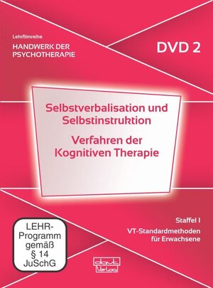 Buchcover Selbstverbalisation und Selbstinstruktion · Verfahren der Kognitiven Therapie (DVD 2) | Steffen Fliegel | EAN 9783871595523 | ISBN 3-87159-552-7 | ISBN 978-3-87159-552-3
