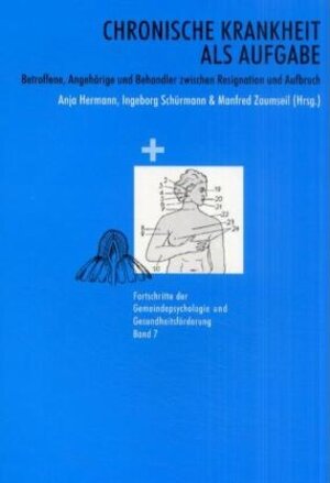 Buchcover Chronische Krankheit als Aufgabe | Anja Hermann | EAN 9783871596070 | ISBN 3-87159-607-8 | ISBN 978-3-87159-607-0